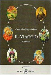 Il viaggio - Clementina Magliulo Podo - copertina