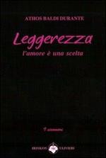 Leggerezza. L'amore è una realtà