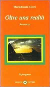 Oltre una realtà - Mariadonata Ciceri - copertina