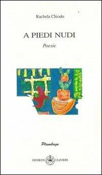 A piedi nudi - Rachela Chiodo - copertina