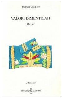 Valori dementicati - Michele Caggiano - copertina