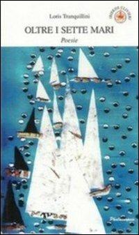 Oltre i sette mari - Loris Tranquillini - copertina
