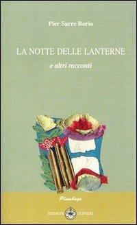 La notte delle lanterne - P. Sarre Borio - copertina