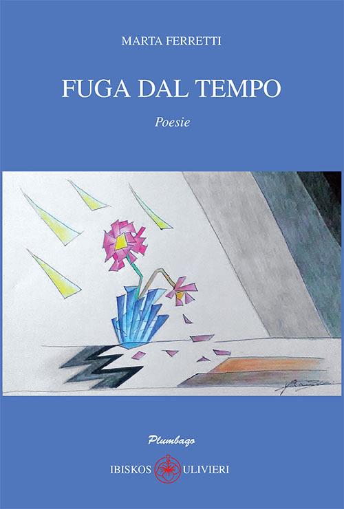 Fuga dal tempo - Marta Ferretti - copertina