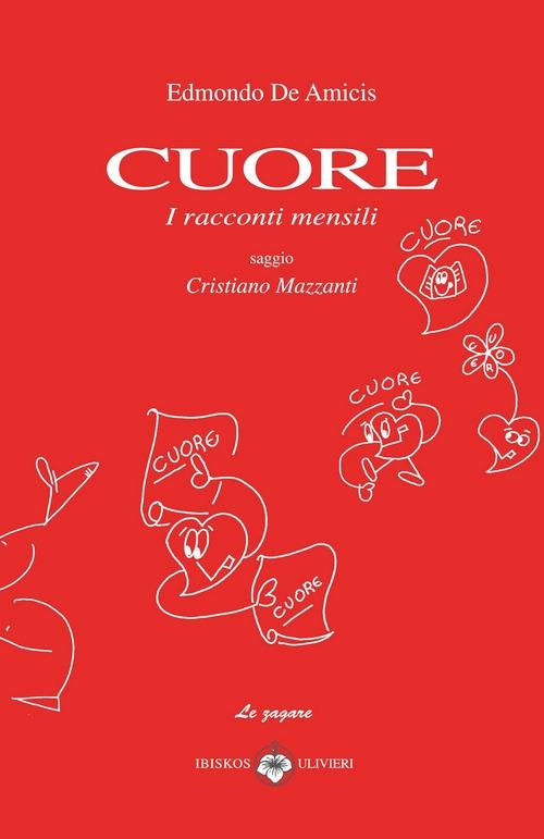 Cuore. I racconti mensili - Edmondo De Amicis - copertina
