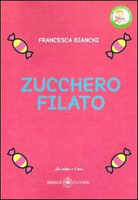 Zucchero filato - Francesca Bianchi - copertina