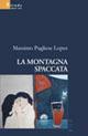 La montagna spaccata - Massimo Pugliese Lopez - copertina