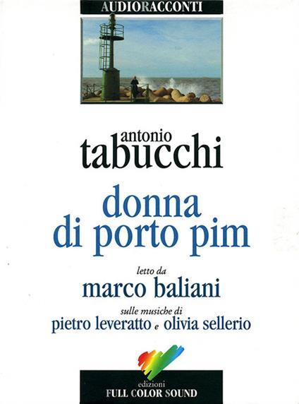Donna di Porto Pim. Audiolibro. CD Audio - Antonio Tabucchi - copertina
