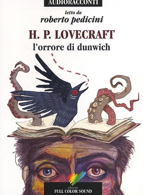 L'orrore di Dunwich letto da Roberto Pedicini. Audiolibro. CD Audio - Howard P. Lovecraft - copertina