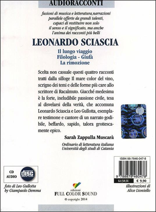 Il lungo viaggio-Filologia-Giufà-La rimozione. Letto da Leo Gullotta. Audiolibro. CD Audio - Leonardo Sciascia - 2