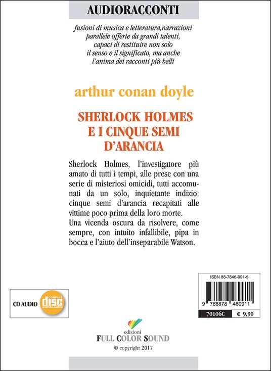 Sherlock Holmes e i cinque semi d'arancia letto da Francesco Pannofino. Audiolibro. CD Audio - Arthur Conan Doyle - 2