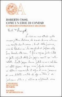 Roberto Tassi. Come un eroe di Conrad. Il sodalizio con Francesco Arcangeli - copertina