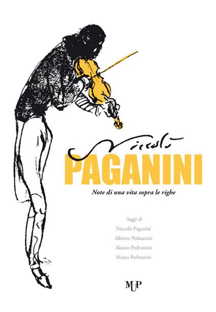 Niccolò Paganini. Note di una vita sopra le righe - copertina