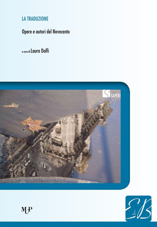 La traduzione. Opere e autori del Novecento - copertina