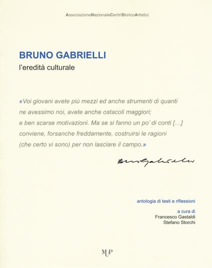 Bruno Gabrielli. L'eredità culturale - copertina