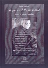 Libro Il giorno della memoria Ivano Malcotti