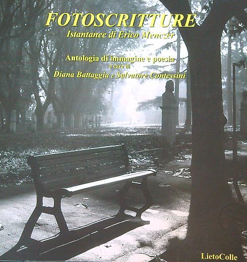 Fotoscritture. Istantanee di Erico Menczer