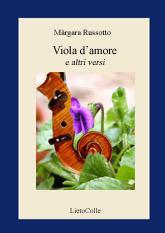 Libro Viola d'amore e altri versi. Testo spagnolo a fronte Margara Russotto