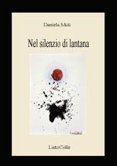 Libro Nel silenzio di Lantana Daniela Muti