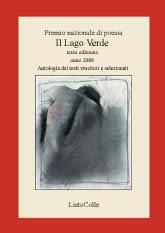 Libro Terzo Premio nazionale di poesia Il lago verde 2006 