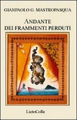 Andante dei frammenti perduti