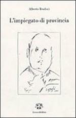 L'impiegato di provincia