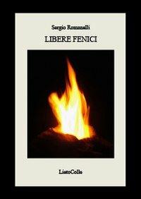 Libere fenici - Sergio Romanelli - copertina