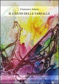 Il canto delle farfalle - Francesco Artuso - copertina