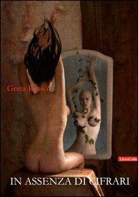 In assenza di cifrari - Greta Rosso - copertina