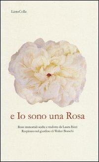 E io sono una rosa - Laura Ricci - copertina
