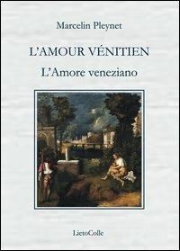 L'amore veneziano - Marcelin Pleynet - copertina