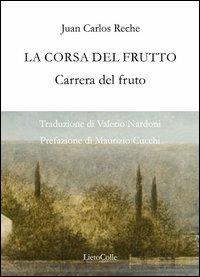La corsa del frutto - Juan C. Reche - copertina
