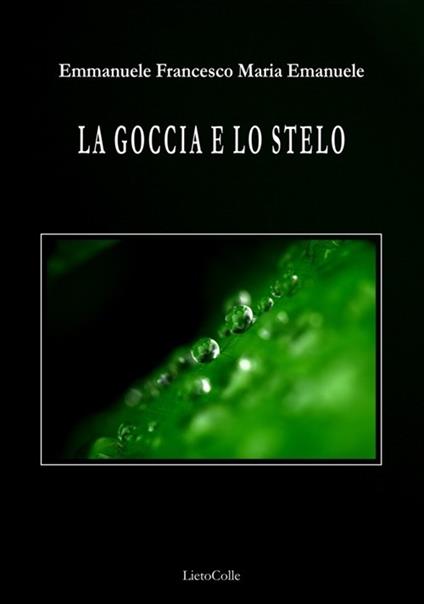 La goccia e lo stelo - Francesco M. Emmanuele - copertina