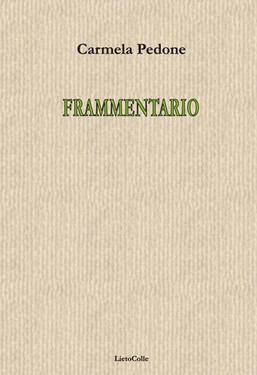 Frammentario - Carmela Pedone - copertina