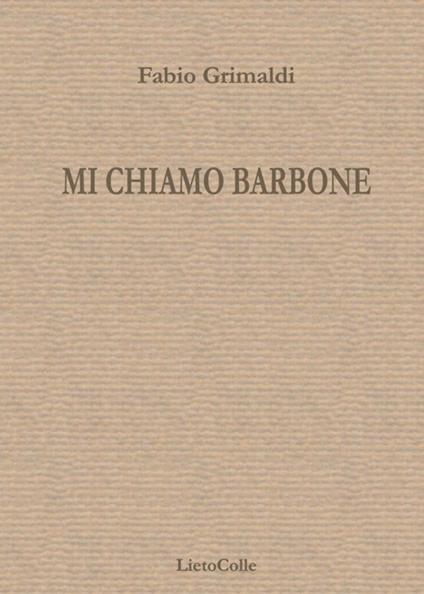 Mi chiamo barbone - Fabio Grimaldi - copertina