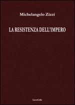 La resistenza dell'impero