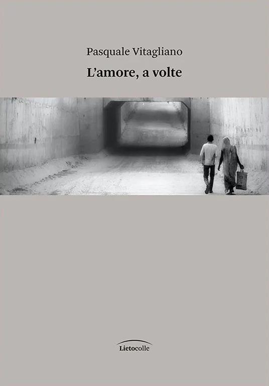 L'amore, a volte - Pasquale Vitagliano - copertina