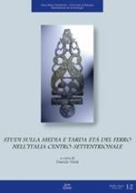 Studi sulla media e tarda età del ferro nell'Italia settentrionale