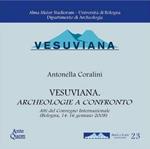 Vesuviana. Archeologia a confronto. Con CD-ROM