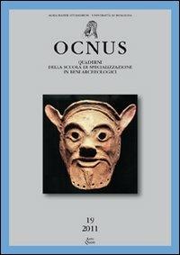 Ocnus. Quaderni della Scuola di specializzazione in archeologia. Ediz. multilingue. Vol. 19 - copertina