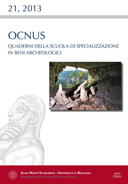 Ocnus. Quaderni della Scuola di specializzazione in archeologia. Vol. 21 - copertina