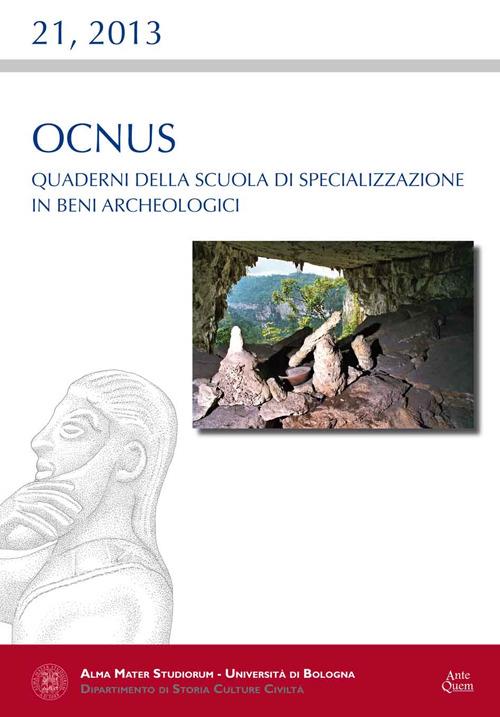 Ocnus. Quaderni della Scuola di specializzazione in archeologia. Vol. 21 - copertina
