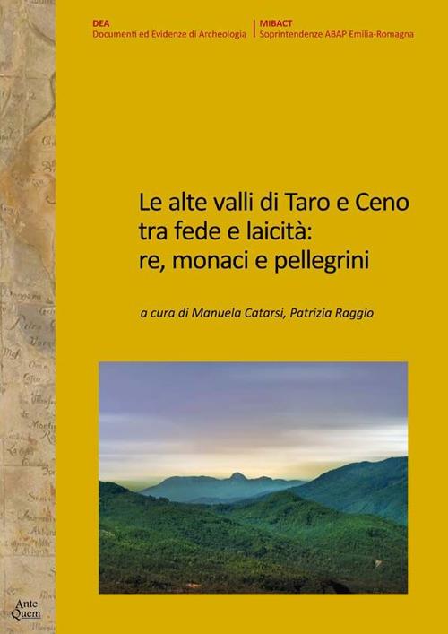 Le alte valli di Taro e Ceno tra fede e laicità: re, monaci e pellegrini - copertina