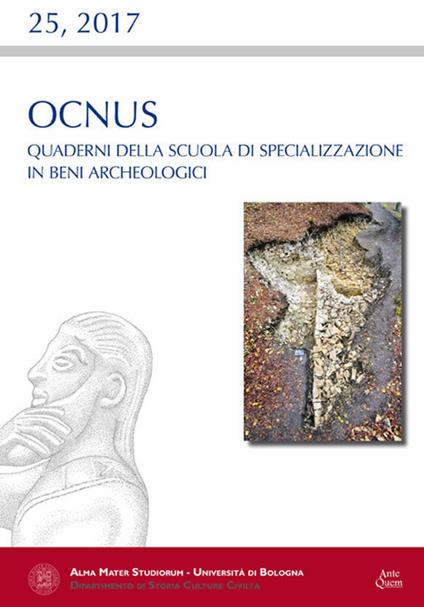Ocnus. Quaderni della Scuola di Specializzazione in Beni Archeologici (2017). Vol. 25 - copertina
