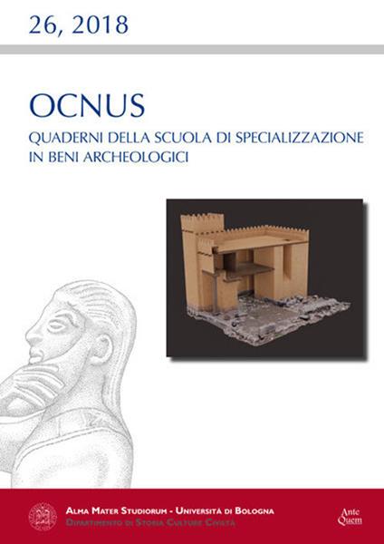 Ocnus. Quaderni della Scuola di Specializzazione in Beni Archeologici. Ediz. multilingue (2018). Vol. 26 - copertina