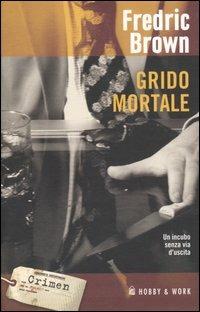 Grido mortale - Fredric Brown - copertina