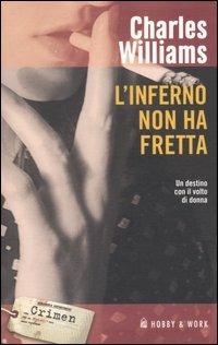 L' inferno non ha fretta - Charles Williams - copertina