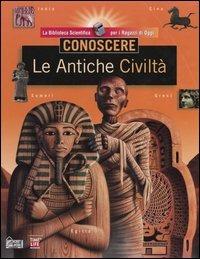Conoscere. Le antiche civiltà - copertina