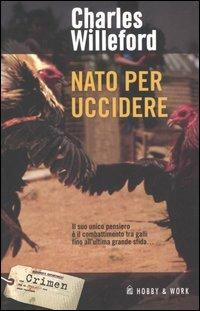 Nato per uccidere - Charles Willeford - copertina