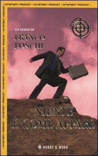 Niente è come appare - Franco Foschi - copertina